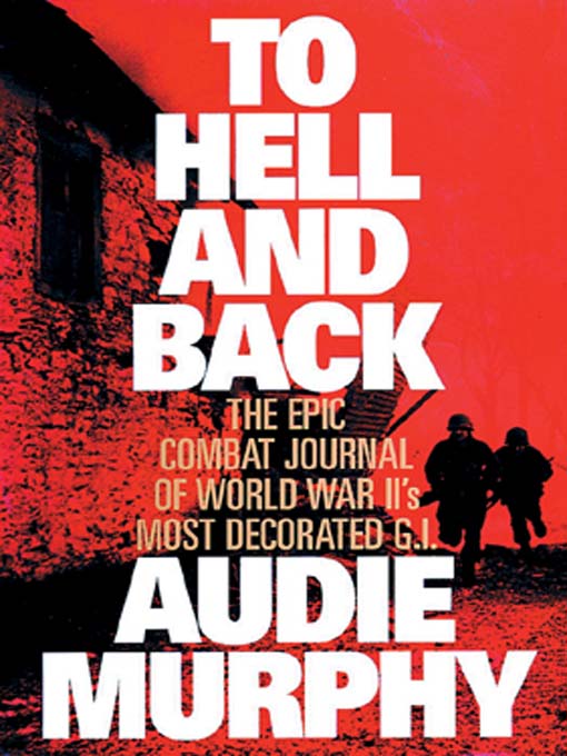Title details for To Hell and Back by Audie Murphy - Wait list